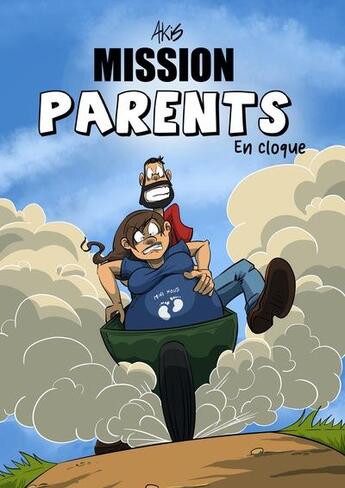 Couverture du livre « Mission parents Tome 1 : En cloque » de Akis aux éditions Kryseis