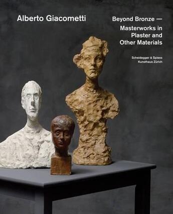 Couverture du livre « Alberto giacometti beyond bronze » de  aux éditions Scheidegger