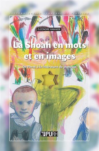 Couverture du livre « La shoah en mots et en images » de Eleonore Hamaide-Jager aux éditions Pu De Rouen