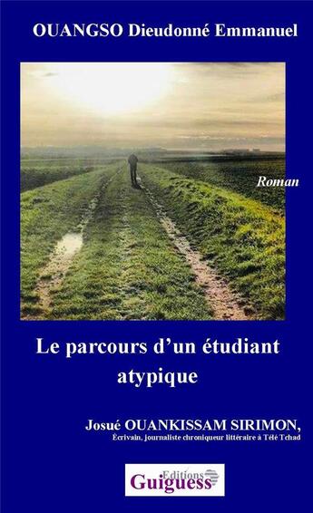 Couverture du livre « Parcours d'un étudiant atypique » de Dieudonne Emmanuel Ouangso aux éditions Guiguess Editions