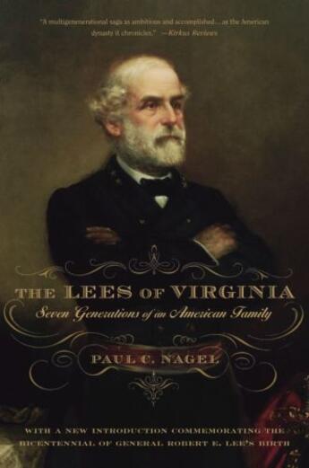 Couverture du livre « The Lees of Virginia: Seven Generations of an American Family » de Nagel Paul C aux éditions Oxford University Press Usa