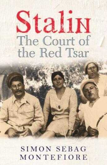 Couverture du livre « STALIN - THE COURT OF THE RED TSAR » de Simon Sebag Montefiore aux éditions Weidenfeld & Nicolson