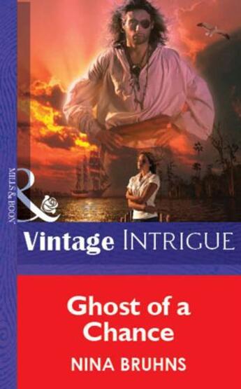 Couverture du livre « Ghost of a Chance (Mills & Boon Vintage Intrigue) » de Nina Bruhns aux éditions Mills & Boon Series