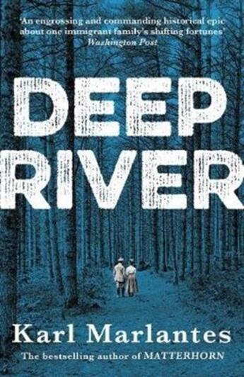 Couverture du livre « DEEP RIVER » de Karl Marlantes aux éditions Atlantic Books