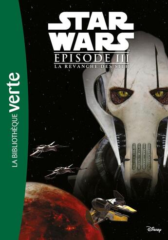 Couverture du livre « Star Wars - épisode III ; la revanche des Sith ; le roman du film » de  aux éditions Hachette Jeunesse