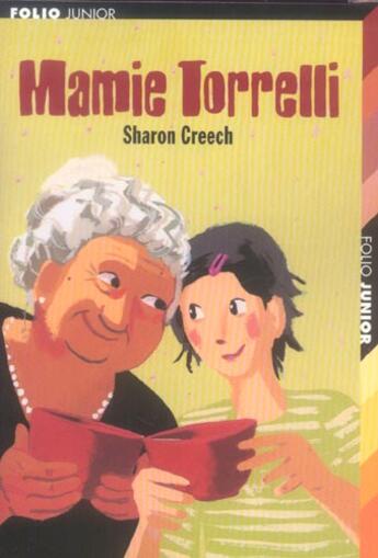 Couverture du livre « Mamie Torrelli » de Sharon Creech aux éditions Gallimard-jeunesse