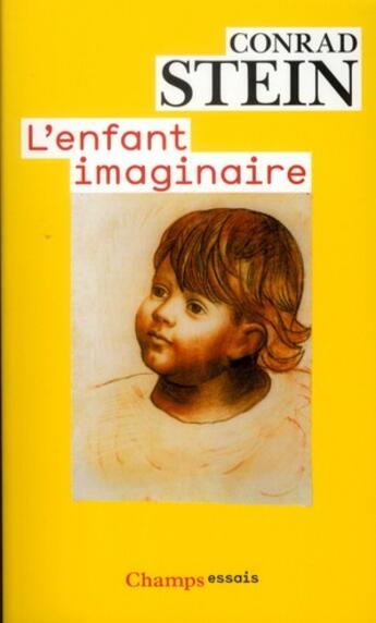 Couverture du livre « L'enfant imaginaire » de Conrad Stein aux éditions Flammarion