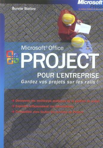 Couverture du livre « Microsoft office project pour l'entreprise - gardez vos projets sur les rails ! » de Bonnie Biafore aux éditions Microsoft Press