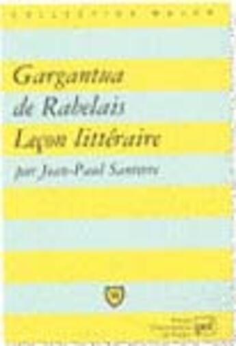 Couverture du livre « Gargantua de rabelais - lecon litteraire » de Jean-Paul Santerre aux éditions Belin Education