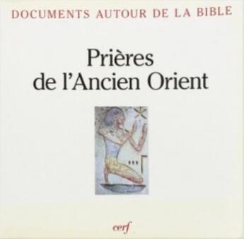 Couverture du livre « Prières de l'Ancien Orient » de Marguerite Hoppenot aux éditions Cerf