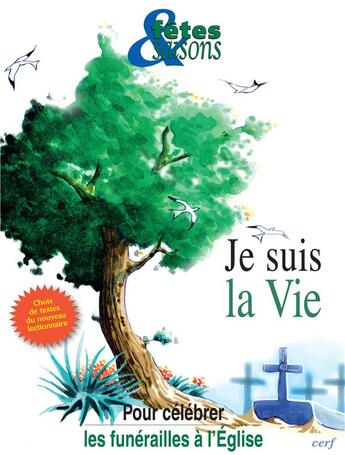 Couverture du livre « Je suis la vie » de  aux éditions Cerf