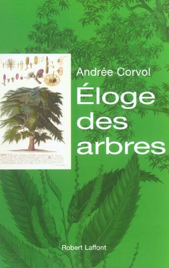 Couverture du livre « Eloge des arbres » de Andrée Corvol aux éditions Robert Laffont