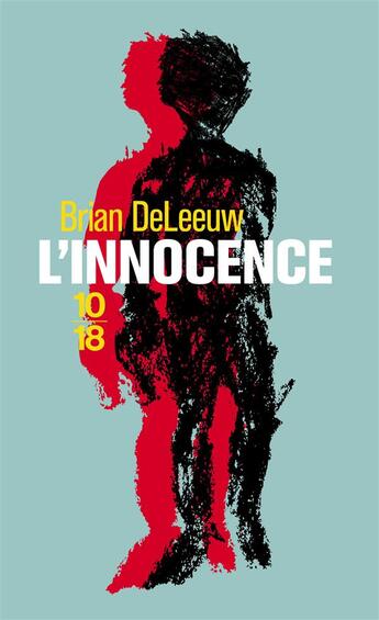 Couverture du livre « L'innocence » de Brian Deleeuw aux éditions 10/18