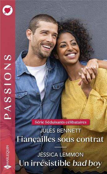 Couverture du livre « Séduisants célibataires Tome 3 : fiançailles sous contrat ; séduisants célibataires Tome 4 : un irrésistible bad boy » de Jessica Lemmon et Jules Bennett aux éditions Harlequin