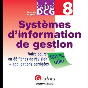 Couverture du livre « Systèmes d'information de gestion » de Laurence Monaco aux éditions Gualino