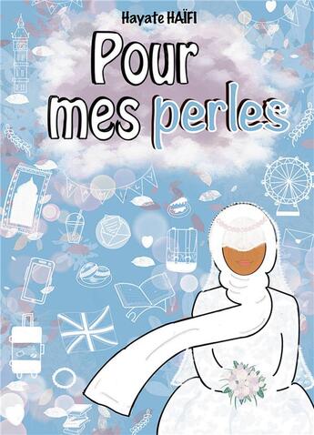 Couverture du livre « Pour mes perles » de Hayate Haifi aux éditions Books On Demand