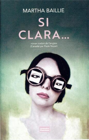 Couverture du livre « Clara(s) et l'ascenseur à voix » de Martha Baillie aux éditions Jacqueline Chambon