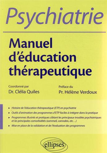 Couverture du livre « L'éducation thérapeutique en psychiatrie » de Clelia Quiles et Candice Blondeau aux éditions Ellipses