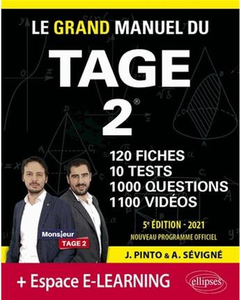 Couverture du livre « Le grand manuel du Tage 2 ; 10 tests blancs + 120 fiches de cours + 1000 vidéos (édition 2021) » de Arnaud Sevigne et Joachim Pinto aux éditions Ellipses