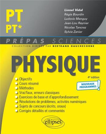 Couverture du livre « Physique : PT/PT* ; programme 2022 » de Lionel Vidal et Regis Bourdin et Ludovic Menguy aux éditions Ellipses