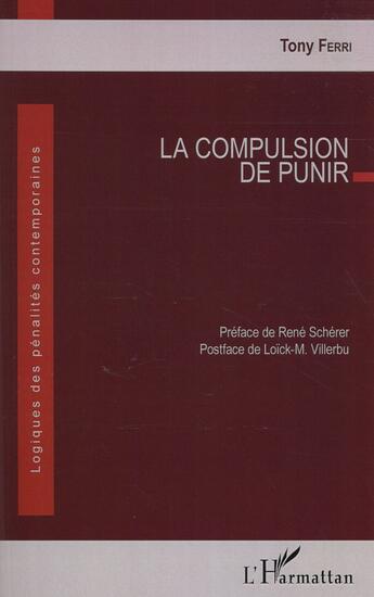 Couverture du livre « La compulsion de punir » de Tony Ferri aux éditions L'harmattan