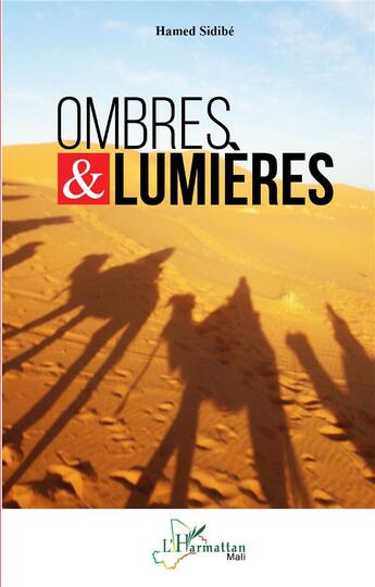 Couverture du livre « Ombres & lumières » de Hamed Sidibe aux éditions L'harmattan