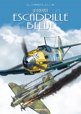 Couverture du livre « La première escadrille bleue » de Antonio Gil et Daniel Ortega aux éditions Clair De Lune