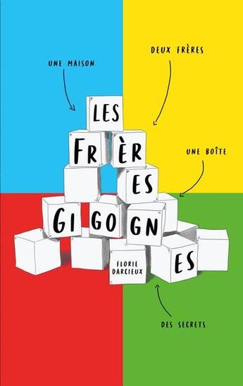 Couverture du livre « Les frères Gigognes » de Florie Darcieux aux éditions Beta Publisher