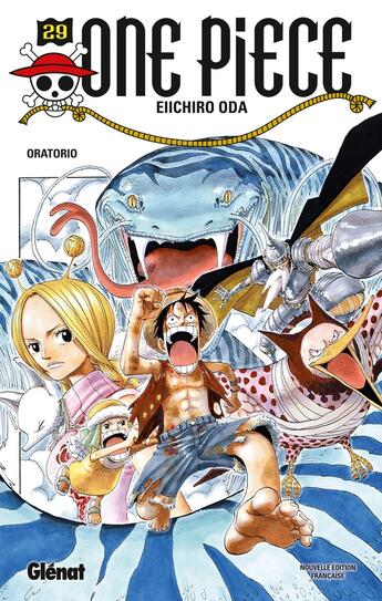 Couverture du livre « One Piece - édition originale Tome 29 : Oratorio » de Eiichiro Oda aux éditions Glenat