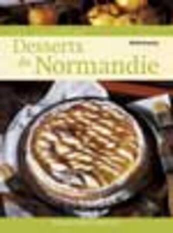 Couverture du livre « Meilleurs desserts de normandie » de Bruneau/Enjolras aux éditions Ouest France