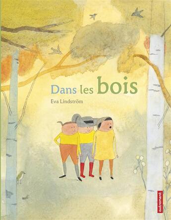 Couverture du livre « Dans les bois » de Lindstrom Eva aux éditions Autrement