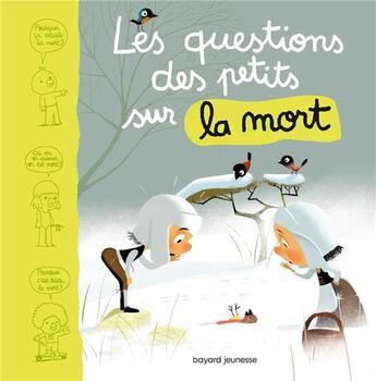 Couverture du livre « Les questions des tout-petits sur la mort » de Anouk Ricard et Marie Aubinais et Dankerleroux aux éditions Bayard Soleil