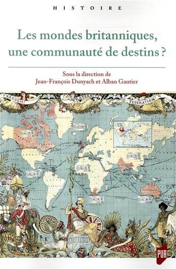 Couverture du livre « Les mondes britanniques, une communaute de destins ? » de Dunyach/Gautier aux éditions Pu De Rennes