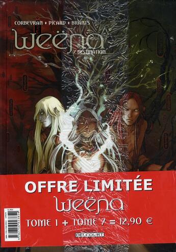 Couverture du livre « Weëna Tome 7 : destination » de Alice Picard et Eric Corbeyran aux éditions Delcourt