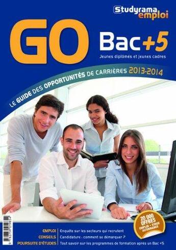 Couverture du livre « Go bac + 5 guide des opportunites de carrieres » de  aux éditions Studyrama