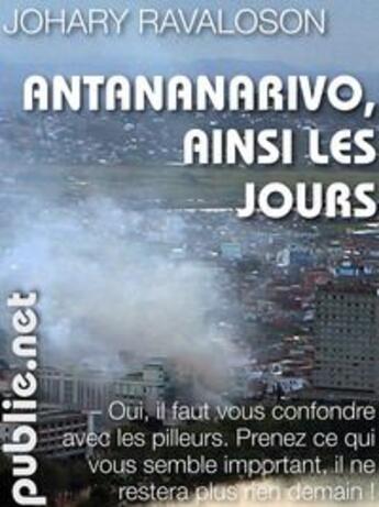 Couverture du livre « Antananarivo, ainsi les jours » de Johary Ravaloson aux éditions Publie.net