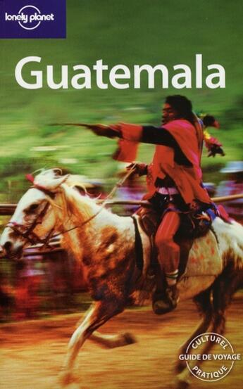 Couverture du livre « Guatemala (5e édition) » de  aux éditions Lonely Planet France