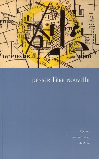 Couverture du livre « Penser l'ére nouvelle » de Molk Lechat Didier aux éditions Pu De Caen