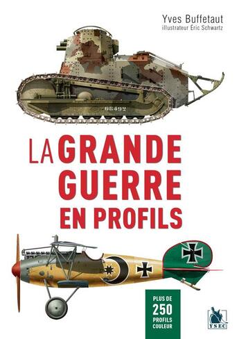 Couverture du livre « La Grande Guerre en profils » de Yves Buffetaut aux éditions Ysec