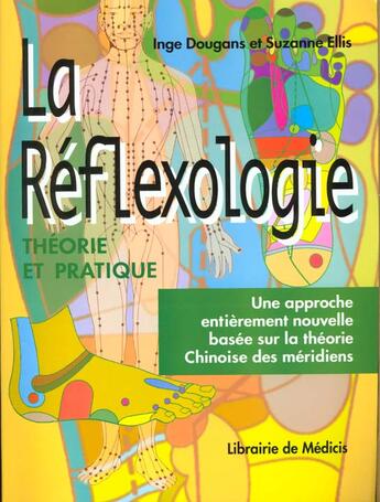 Couverture du livre « La Reflexologie » de Dougans et Ellis aux éditions Medicis Entrelacs