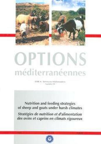 Couverture du livre « Nutrition and feeding strategies of sheep and goats under harsh climates options mediterraneennes se » de Ben Salem aux éditions Ciheam