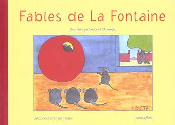 Couverture du livre « Fables de La Fontaine » de Leopold Chauveau aux éditions Circonflexe