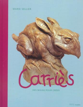 Couverture du livre « Carries » de Marie Sellier aux éditions Paris-musees