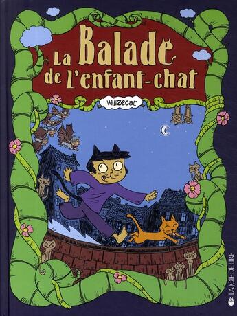 Couverture du livre « La balade de l'enfant-chat » de Willy Ze Cat aux éditions La Joie De Lire