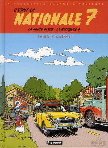 Couverture du livre « C'était la nationale 7 » de Thierry Dubois aux éditions Paquet