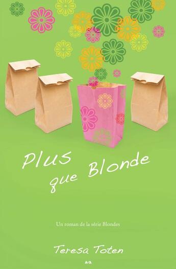 Couverture du livre « Blondes - 3 » de Teresa Toten aux éditions Ada