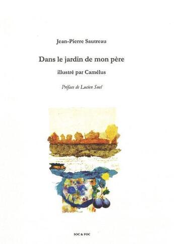 Couverture du livre « Dans le jardin de mon pere » de  aux éditions Soc Et Foc