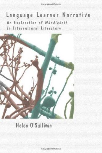 Couverture du livre « Language learner narrative » de Helen O Sullivan aux éditions Rodopi