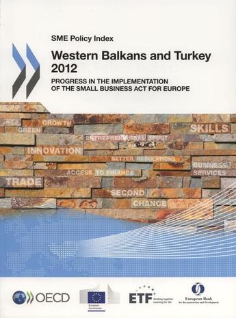 Couverture du livre « Western balkans and turkey 2012 sme policy index - progress in the implementation of the small busin » de Ocde aux éditions Ocde