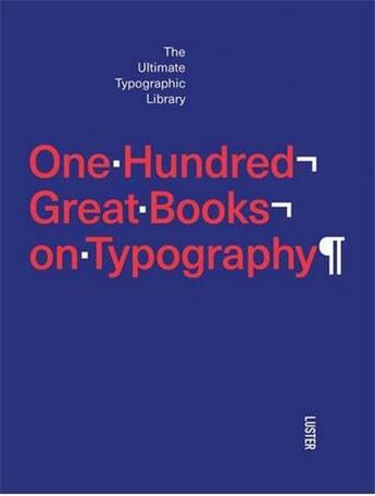 Couverture du livre « One hundred great books on typography » de Toromanoff Agata aux éditions Luster